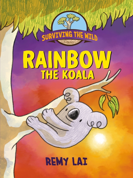 Title details for Rainbow the Koala by Remy Lai - Wait list